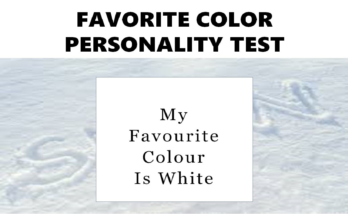 White Favorite Color Personality Test Reveals Your True ...
