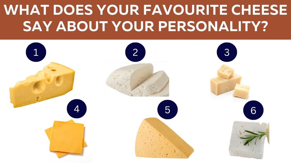Cheese Personality Test: What Does Your Favourite Type Of Cheese Say About You?