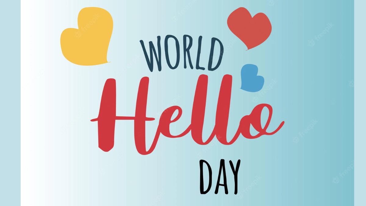 World Hello Day 2022 Wishes, Messages, WhatsApp Status, & Quotes To