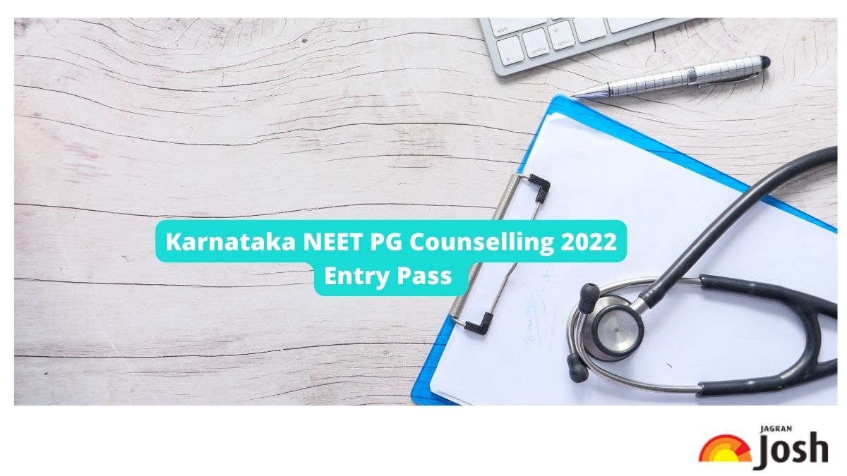 Karnataka NEET PG Counselling 2022 Entry Pass