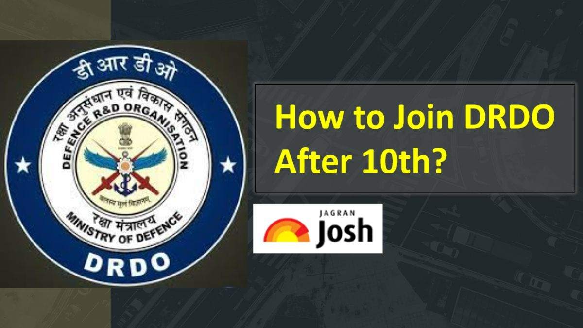 How to Join DRDO After 10th?