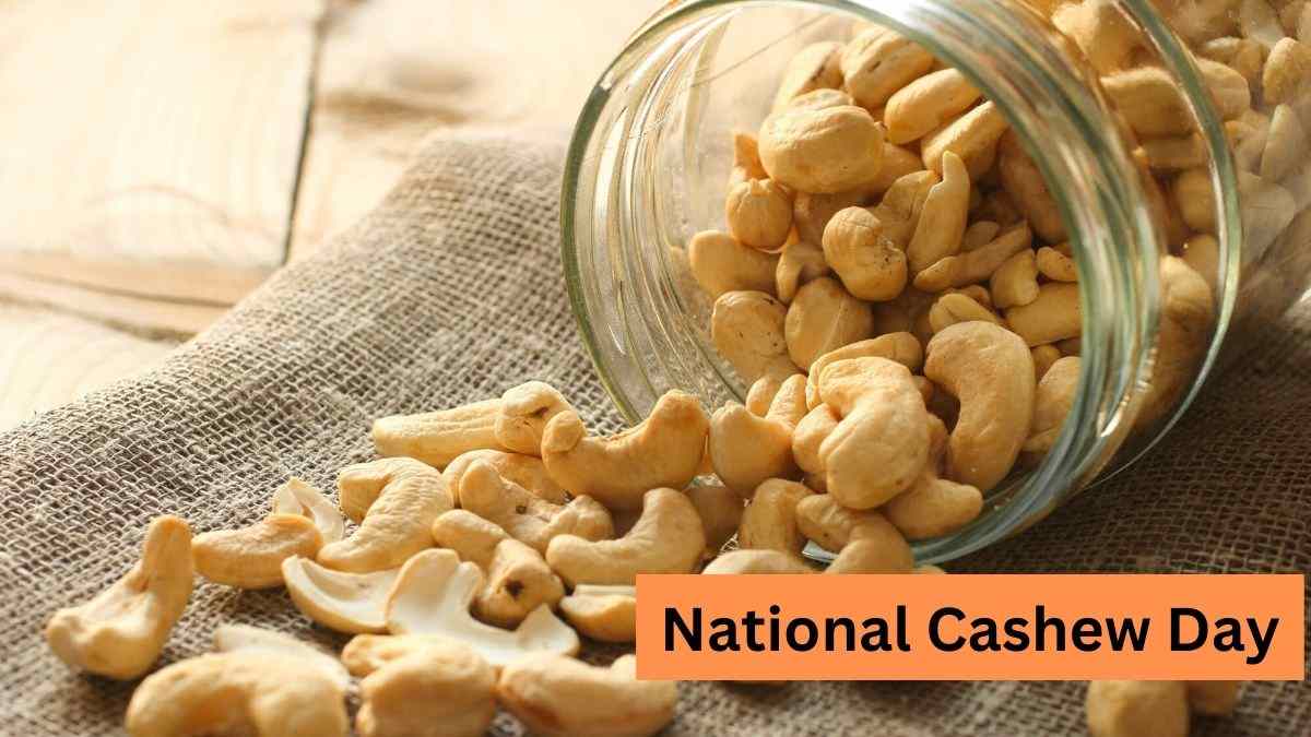 National Cashew Day 2022