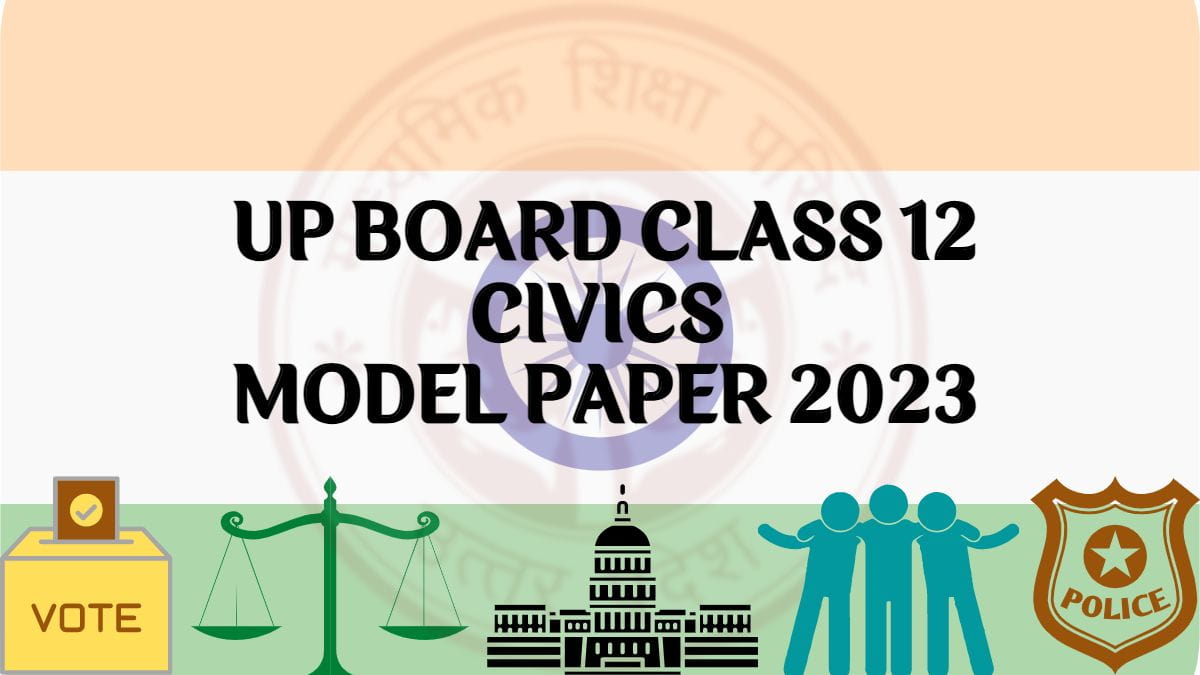 UP Board Class 12 Civics Model Paper 2023 PDF