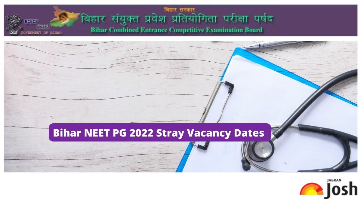 Bihar NEET PG 2022 Stray Vacancy Dates Released