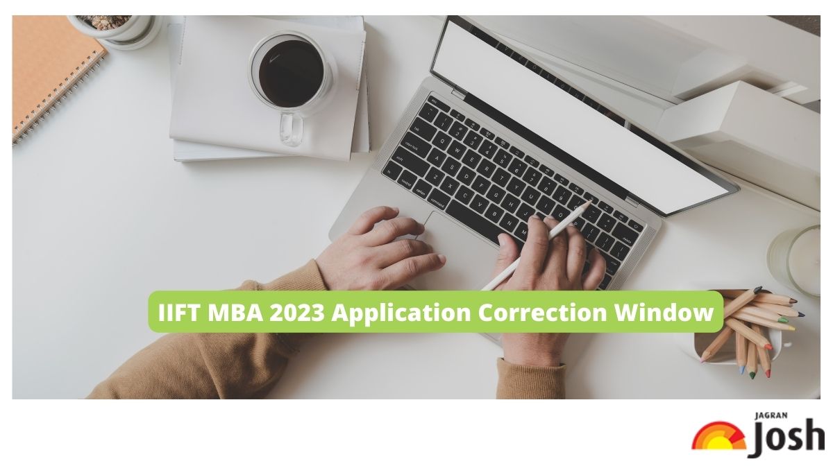IIFT MBA 2023 Application Correction Window