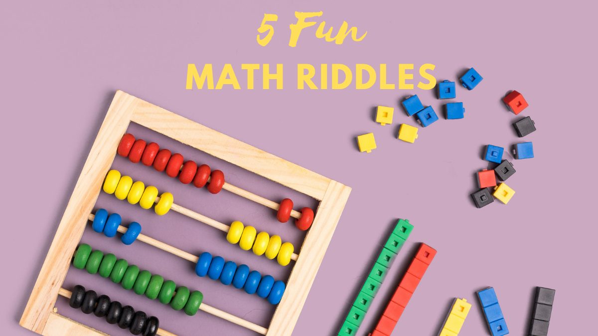 These 5 Math Riddles Are So Fun To Solve That Even Your Kids Will Love Them!