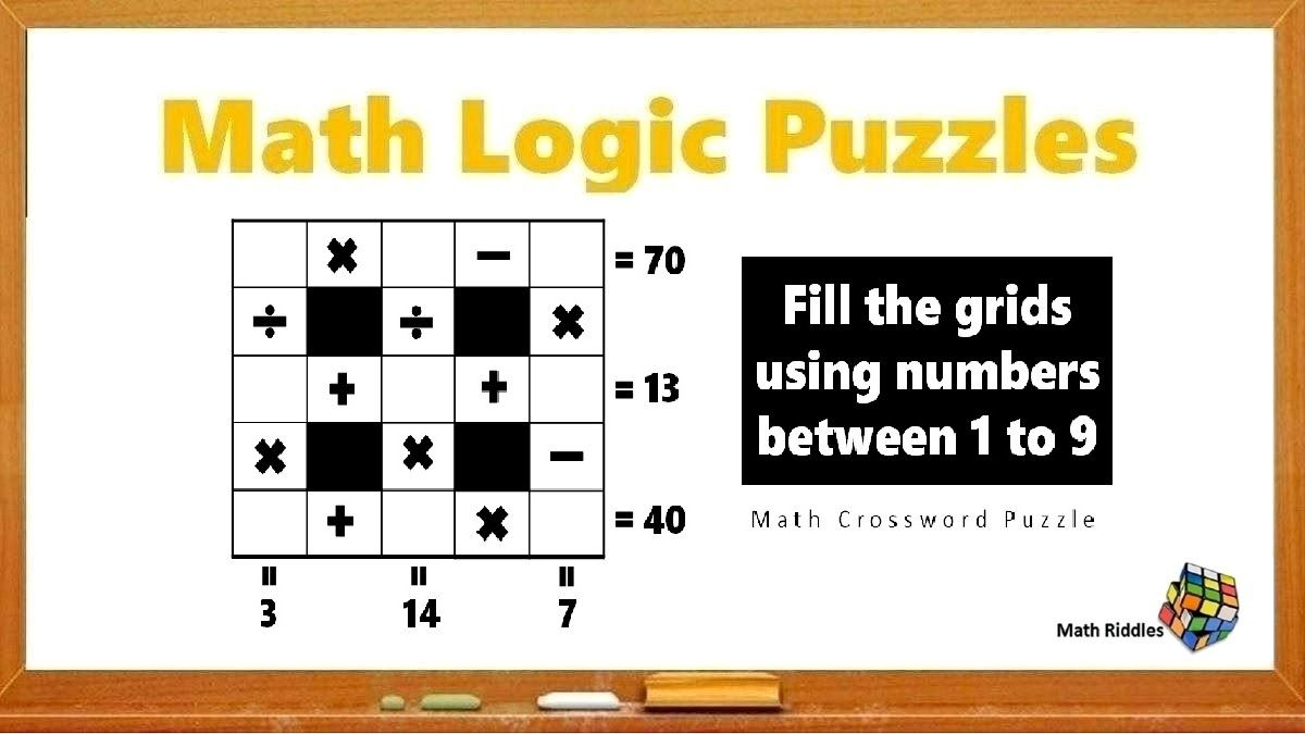 Math Riddles: Solve This Math Crossword Puzzle, Using Only with 1 to 9 Numbers