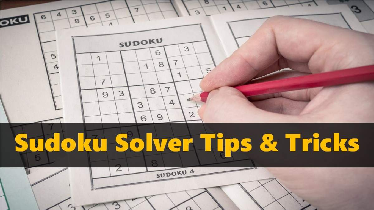 Tips And Tricks For Solving Sudoku How To Solve Sudoku Puzzle Easy 