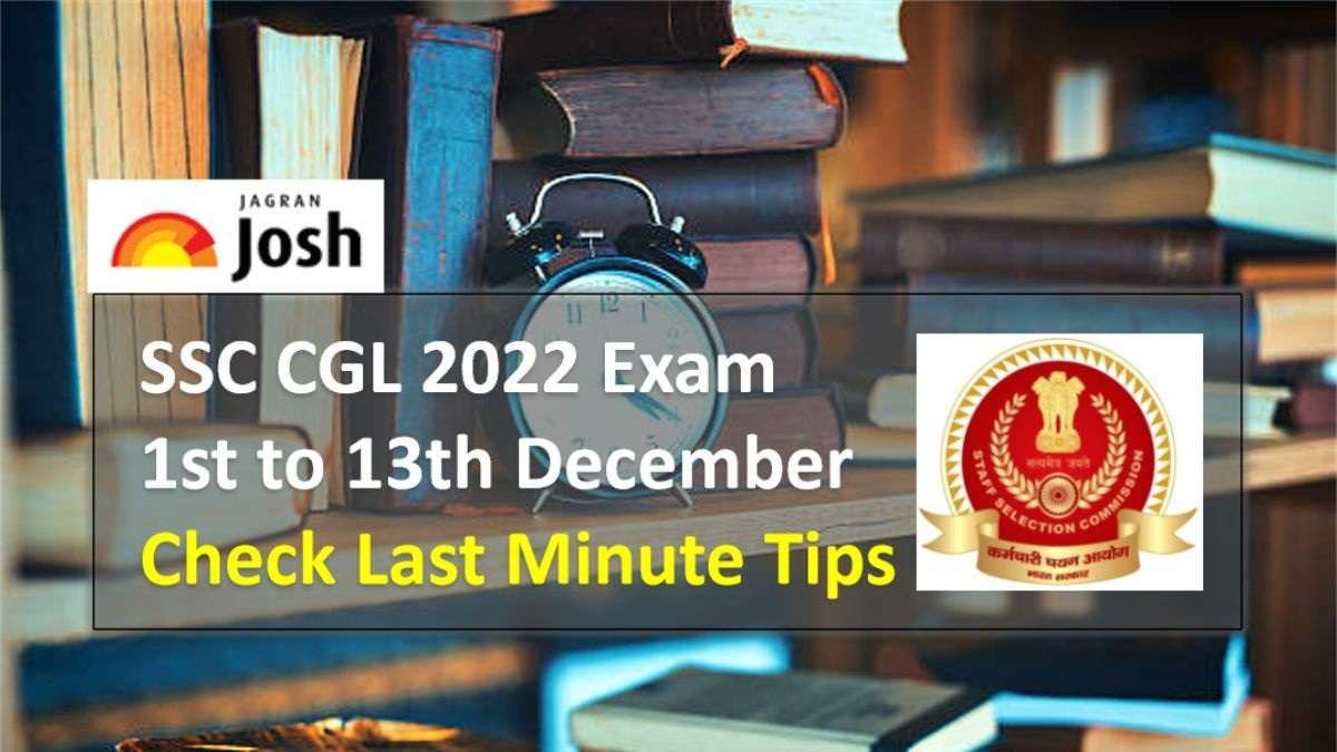SSC CGL 2022 Tier-1 Exam Begins Tomorrow (1st December)