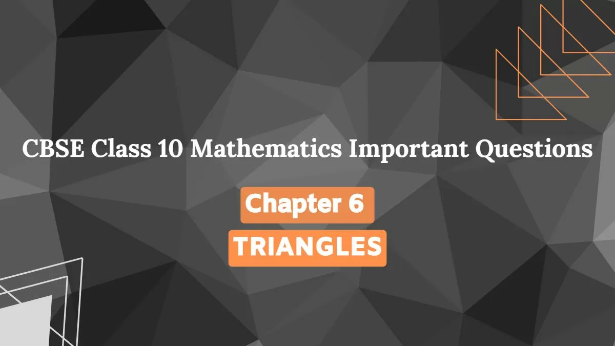 class 10 cbse maths chapter 6 extra questions