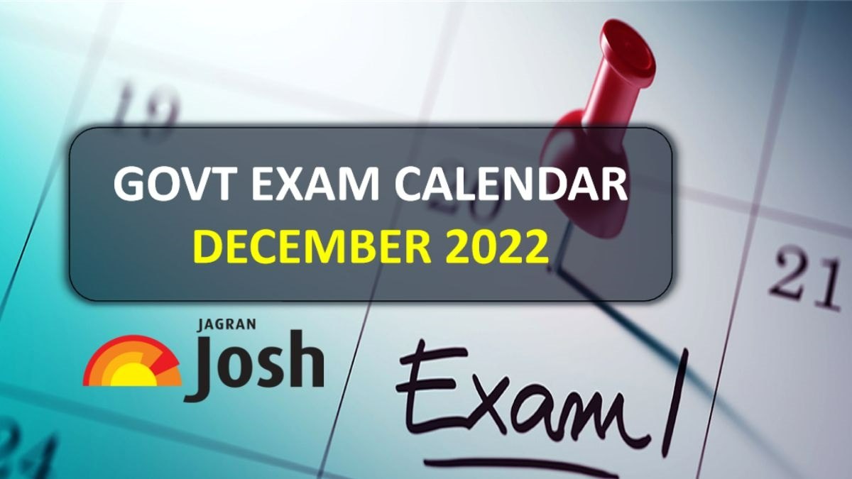 Govt Exams Calendar December 2022