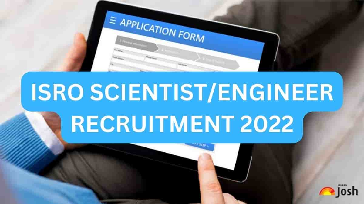 ISRO Scientist/Engineer Recruitment 2022 Apply Online isro.gov.in