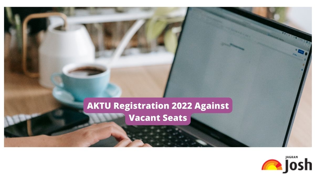 AKTU Registration 2022 Against Vacant Seats