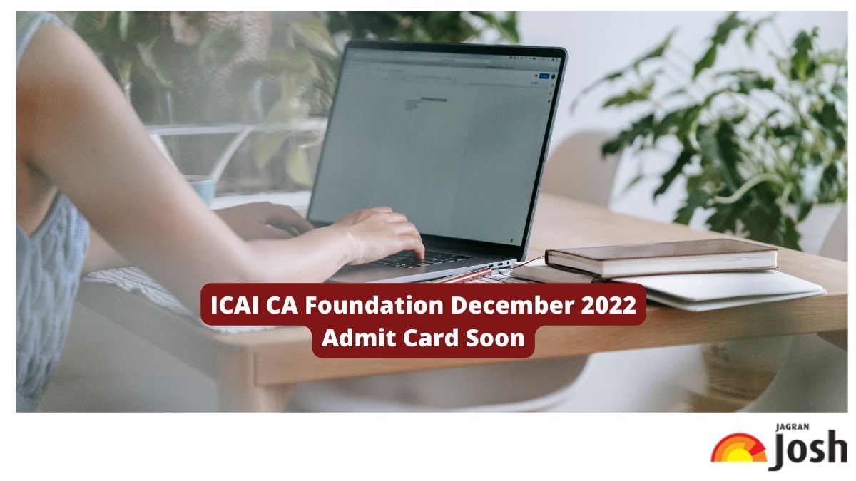 ICAI CA Foundation December 2022 Hall Ticket Soon