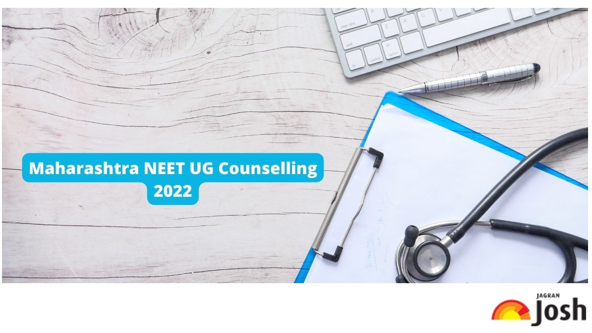 Maharashtra NEET UG Counselling 2022 