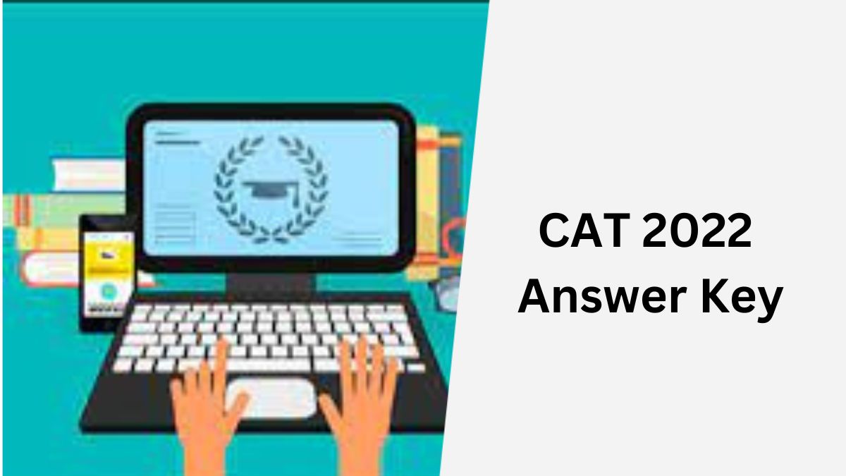 CAT 2022 Answer Key Expected Soon, Check Result Date Here Education