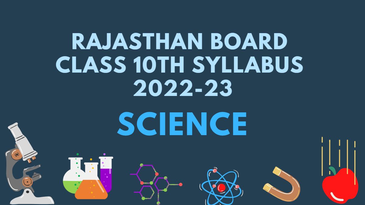 RBSE 10th Science Syllabus 2023: Download Rajasthan Board Class 10 Science  Syllabus PDF