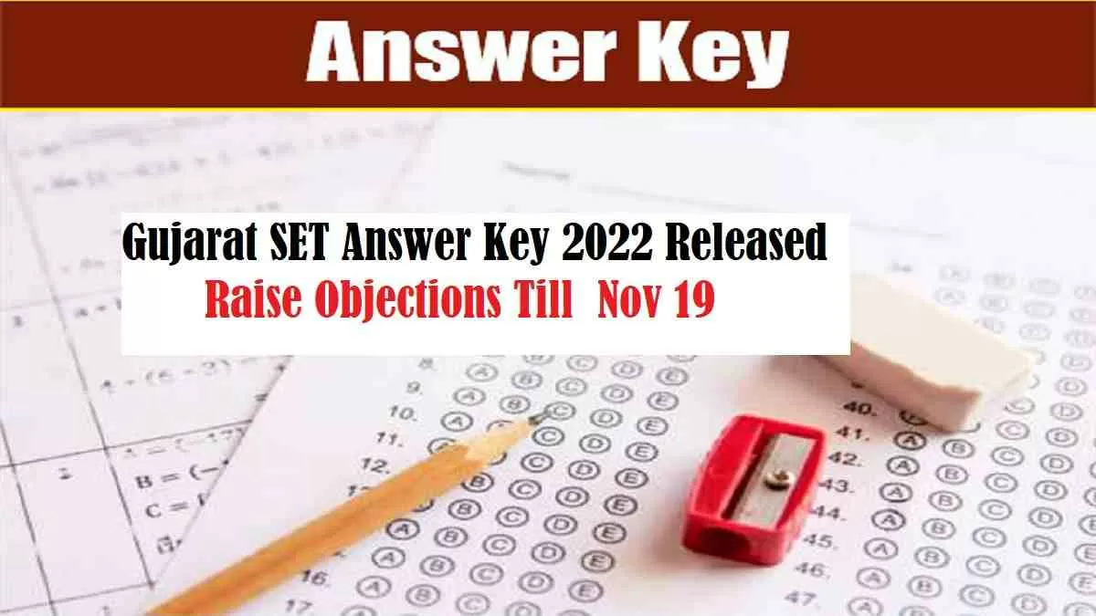 Gujarat SET Answer Key 2022 (Released) at gujaratset.in: Raise ...