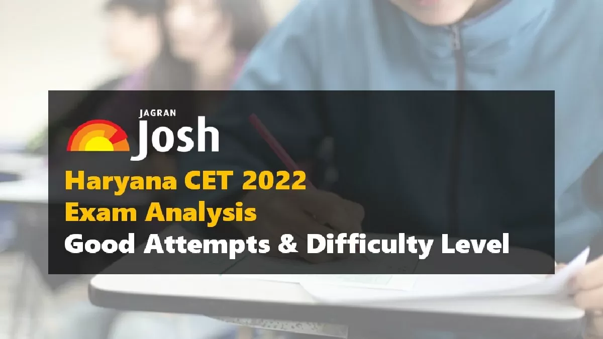 Haryana CET Exam Analysis 2022: Check Good Attempts and Difficulty Level