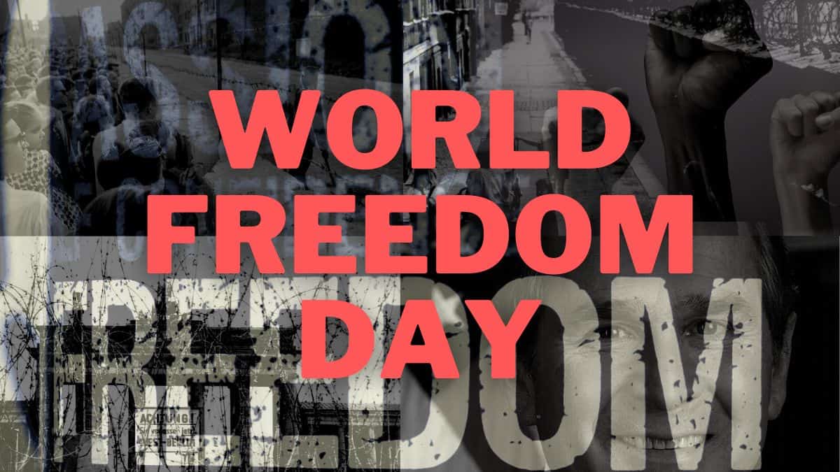 World Freedom Day 2022