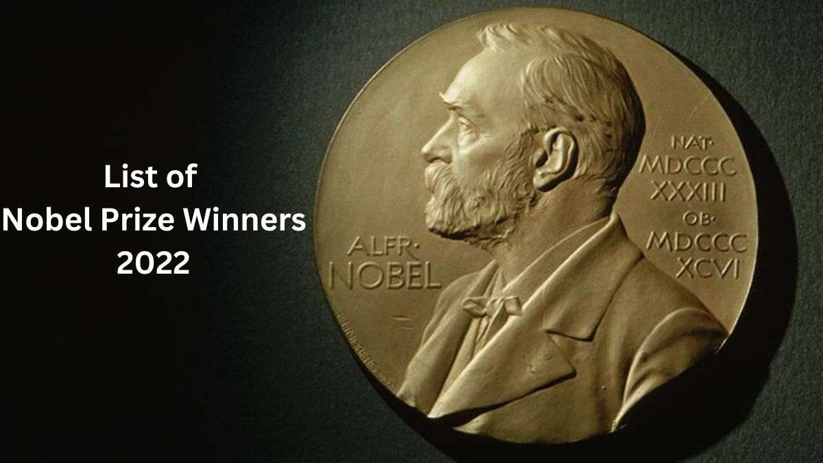 List of Nobel Prize winners for the year 2022