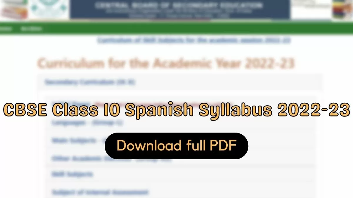 CBSE Class 10 Spanish Syllabus 2022-23