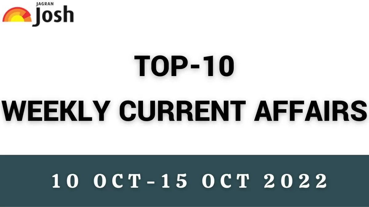 Top 10 Weekly Current Affairs