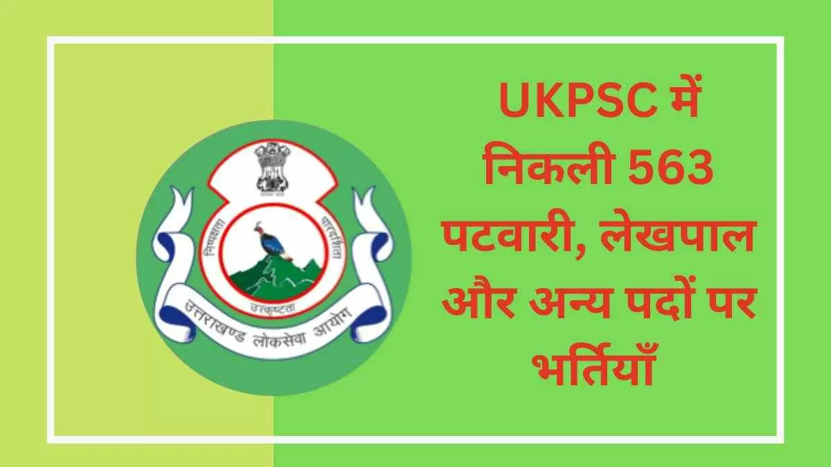 UKPSC Recruitment 2022