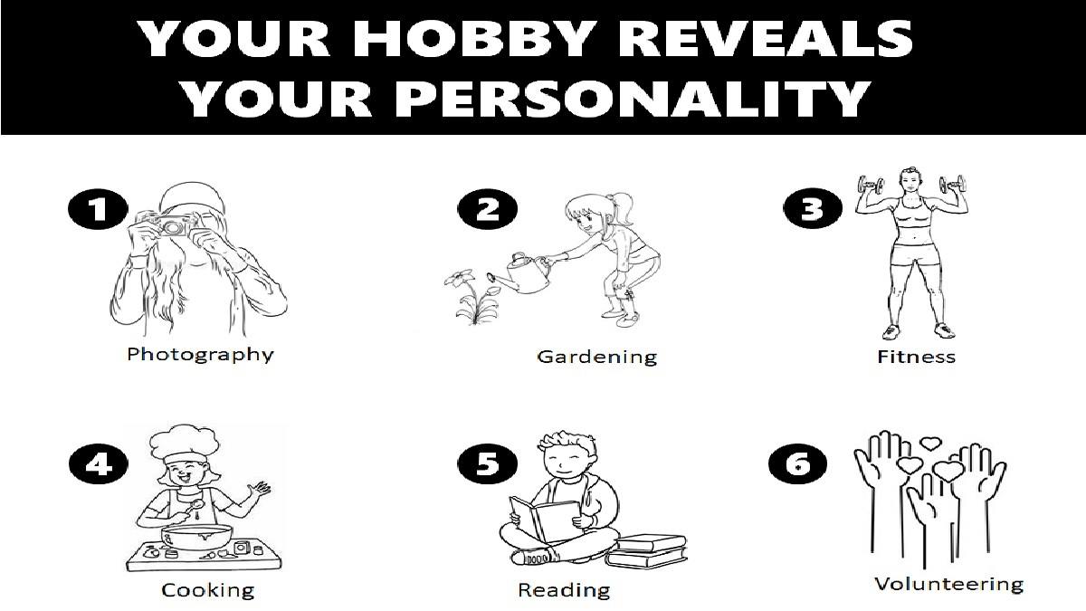 Hobbies Personality Test Your Hobby Reveals Your Personality Traits