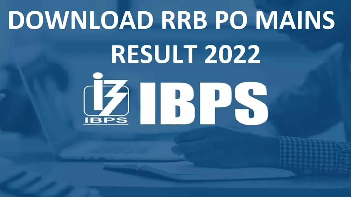 IBPS RRB PO Mains Result 2022