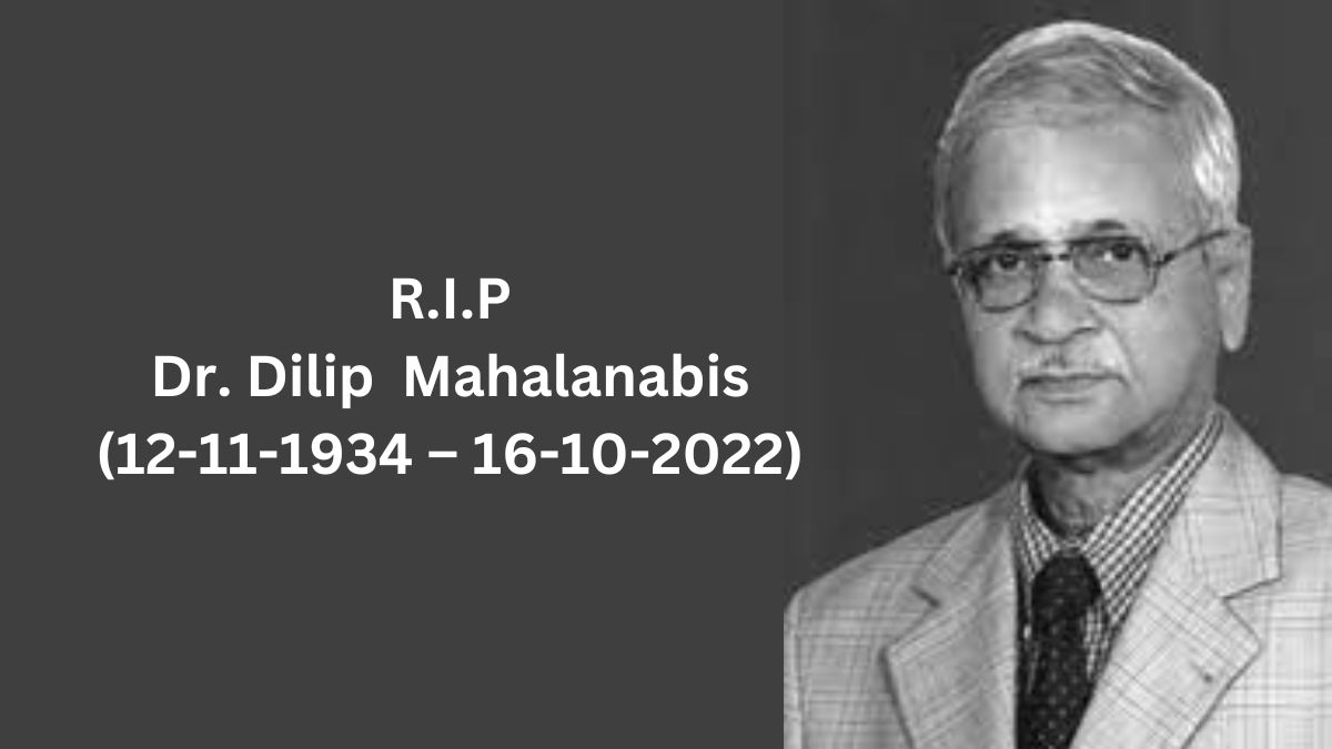 Who was Dr. Dilip Mahalanabis?