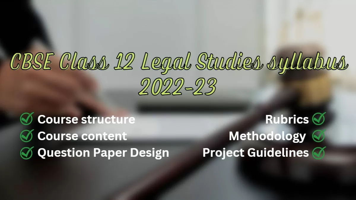 CBSE Class 12 Legal studies syllabus 2022-23