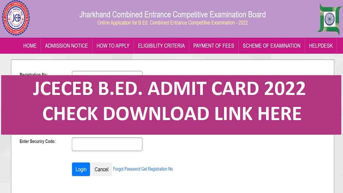 JCEBED B.Ed 2022 toegangskaart (uit) @jceceb.jharkhand.gov.in: Download hier