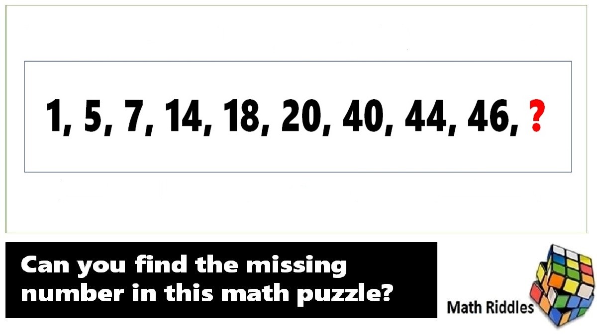 Math Riddles: Do You Have A High IQ? Solve These Missing Number Series