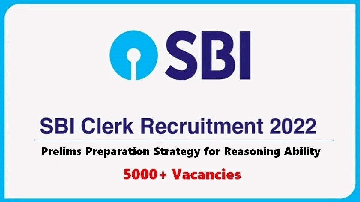 SBI Clerk 2022 Prelims: Check Preparation Strategy for Reasoning Ability