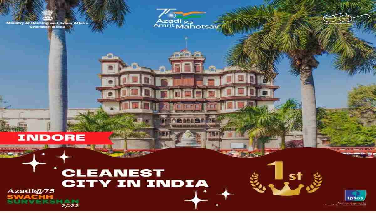 Indore has been ranked as the cleanest city in India