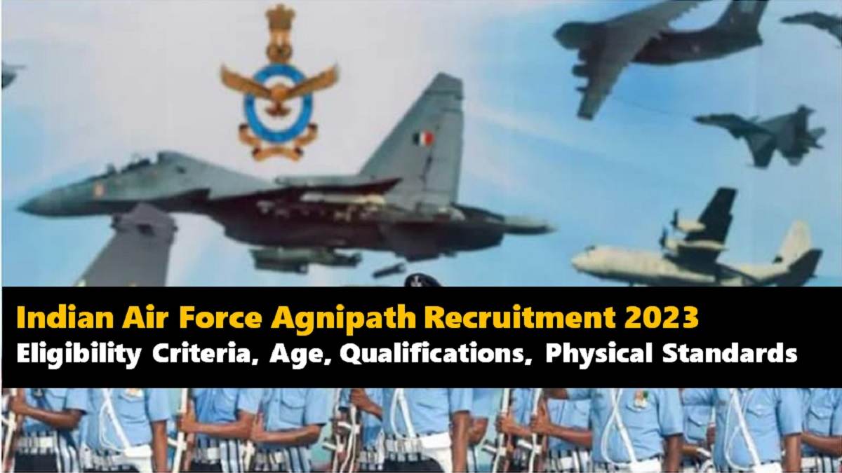 Indian Air Force Agnipath Recruitment Eligibility Criteria 2023 