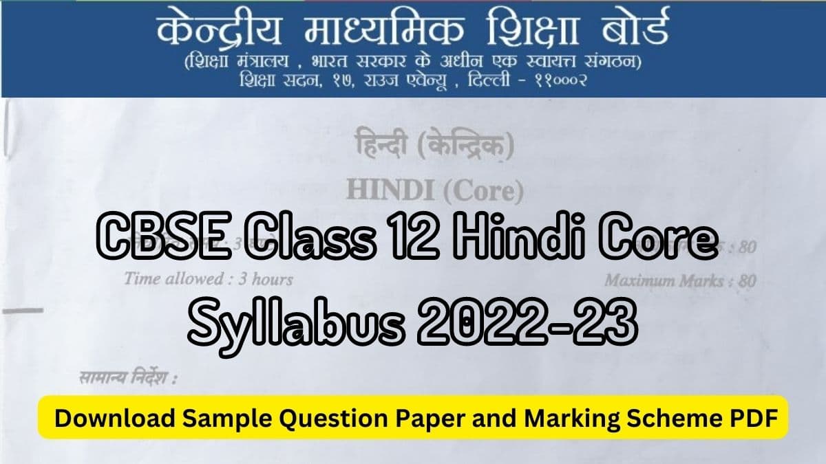 CBSE Class 12 Hindi Core Syllabus 202223 Download The Latest