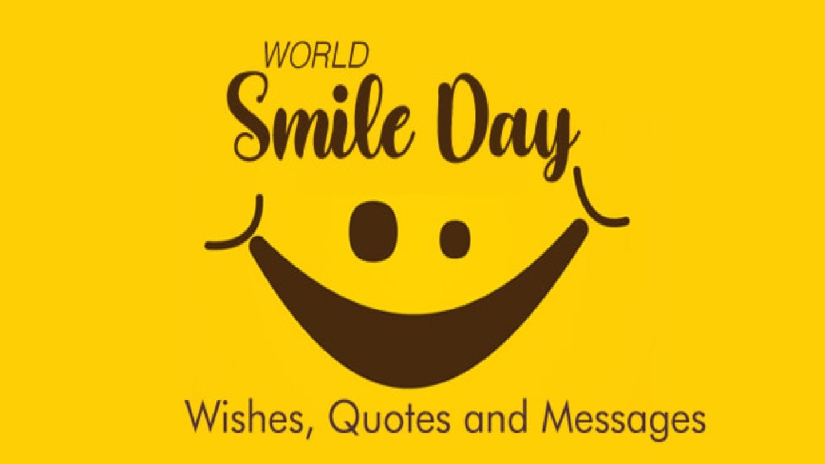World Smile Day 2022: Quotes, Wishes, Messages, Status, Images for ...