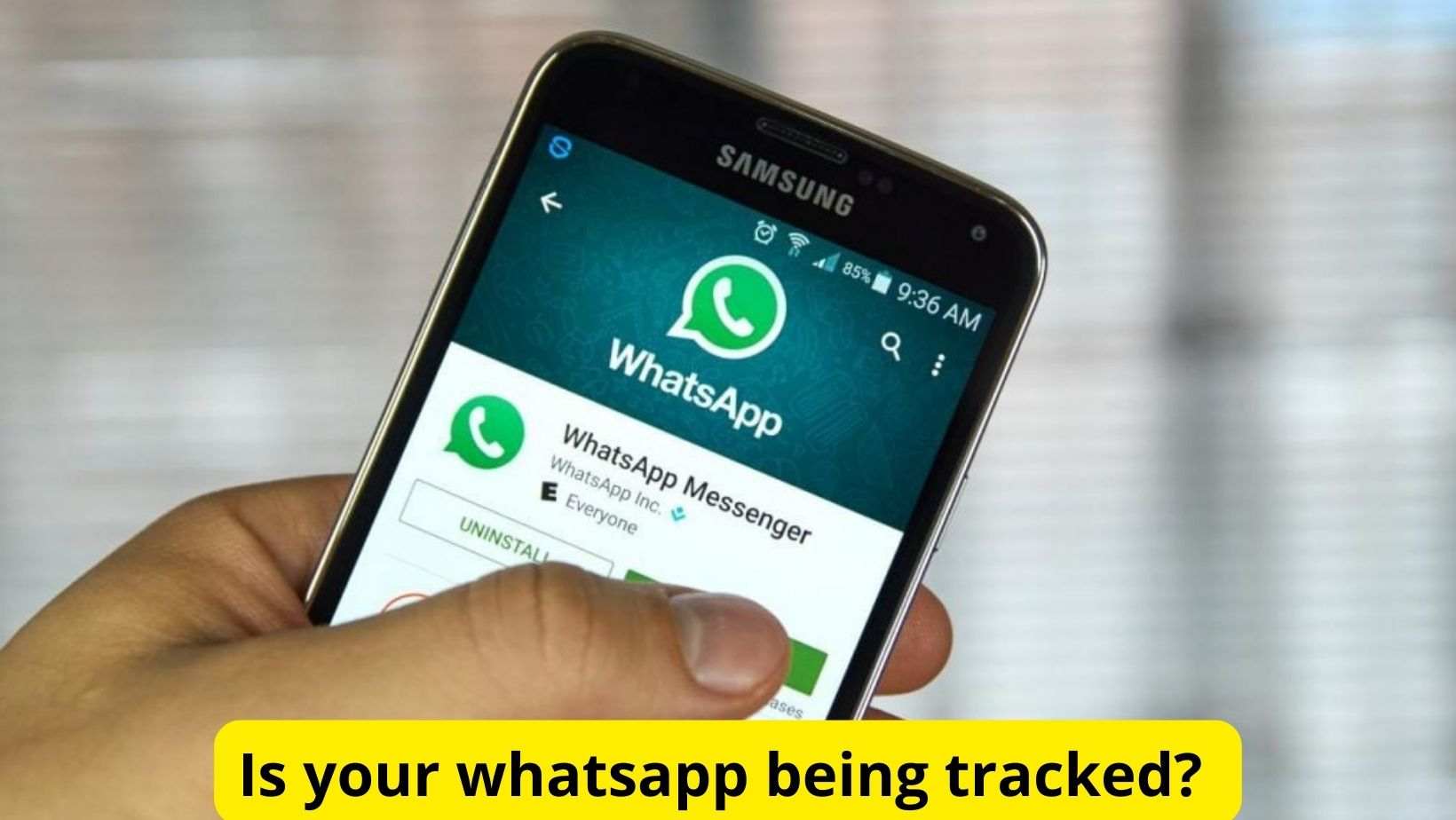Is your WhatsApp being tracked?