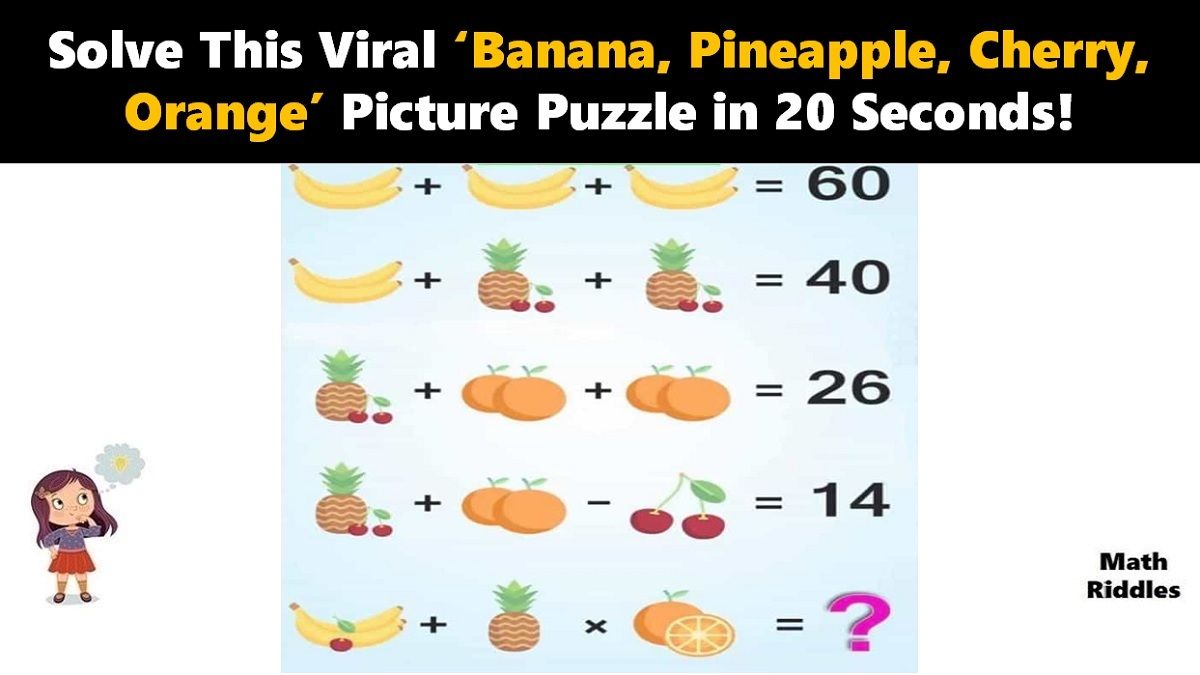 Math Riddles: Viral ‘Banana, Pineapple, Cherry, Orange’ Picture Puzzle