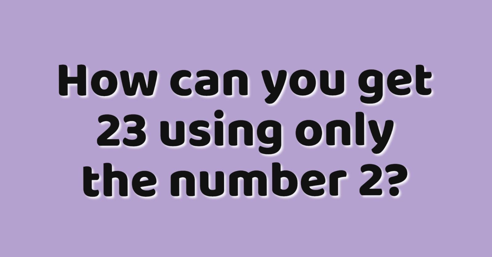 These Math Riddles Will Stump Even The Smartest Of Minds, Enjoy These ...