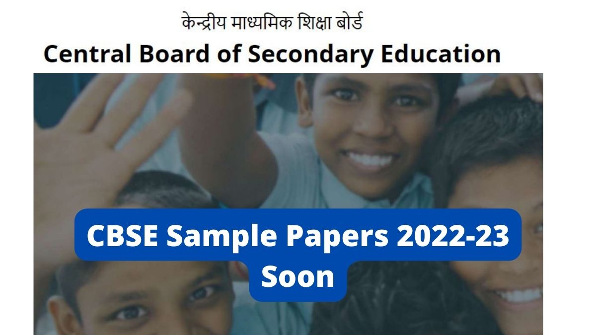 CBSE Sample Papers 2022-23