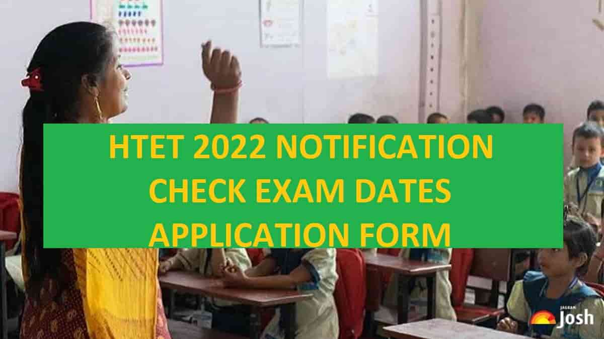 Haryana HTET 2022 Notification Out @bseh.org.in: Submit Your Application From Today 
