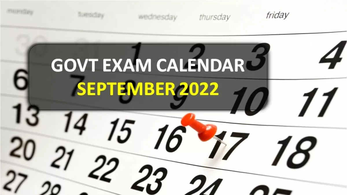 Government Exams Calendar For Sept' 2022: UPSC NDA/CDS, RRB Group D ...