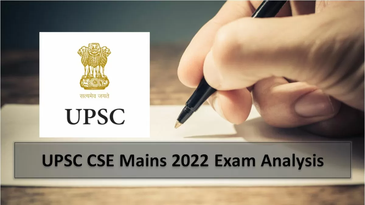 UPSC CSE IAS Mains Exam Analysis 2022