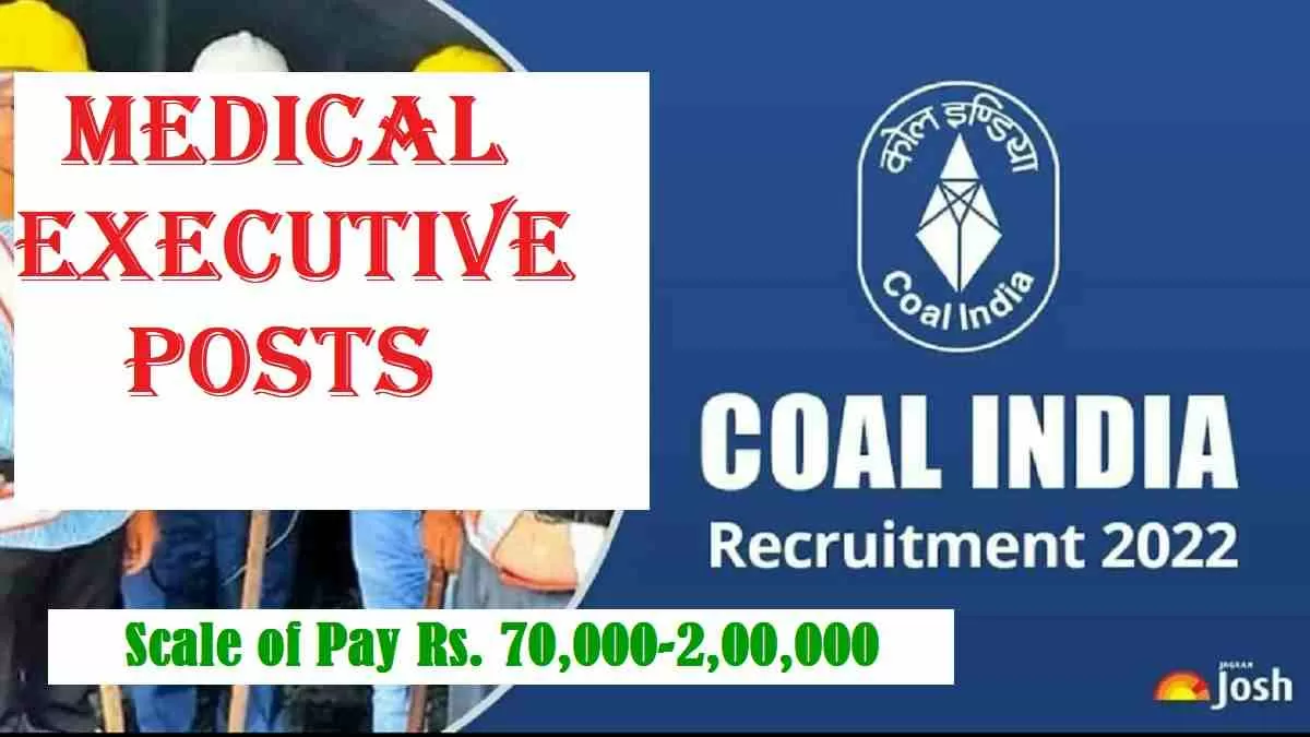 Coal India Medical Executive Recruitment 2022