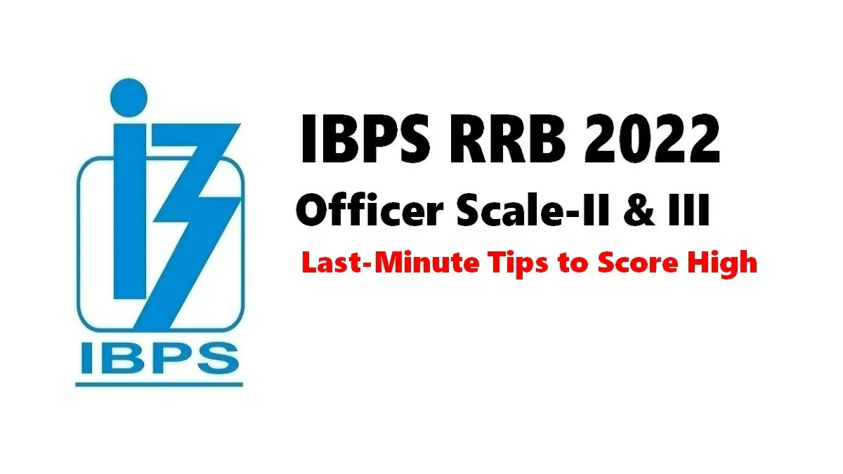 Ibps Rrb 2022 Single Exam Officer Scale Ii And Iii Check Best 5 Last