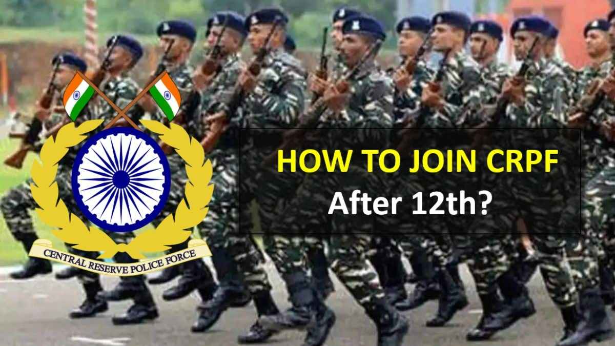 How to Join CRPF after 12th?