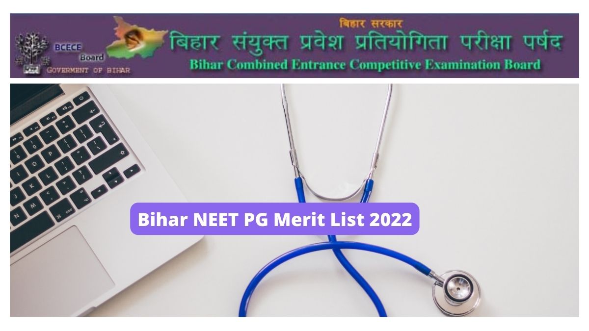 Bihar NEET PG Merit List 2022 To Release Tomorrow
